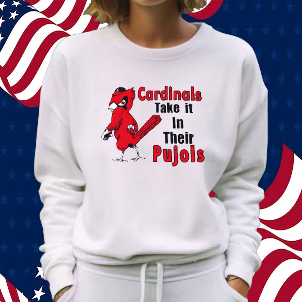 Cardinal Take It In Their Pujols Shirt