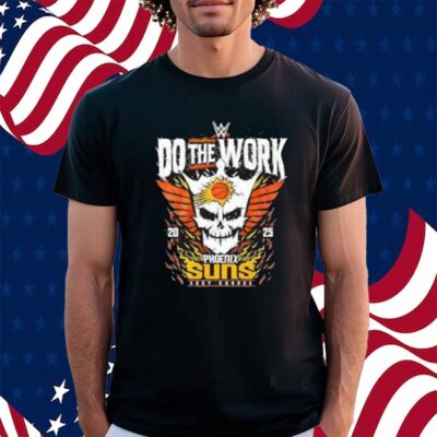 Cody Rhodes Do The Work 2025 Phoenix Suns Shirt
