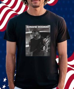 Crowd Booing Shirt