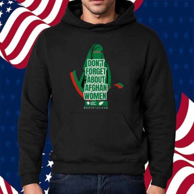Don't Forget About Afghan Women Shirt