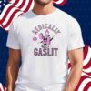 Doublecrossco Medically Gaslit Shirt