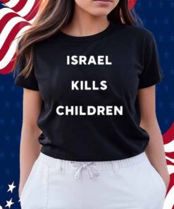 Earth Hippy Israel Kills Children Shirt