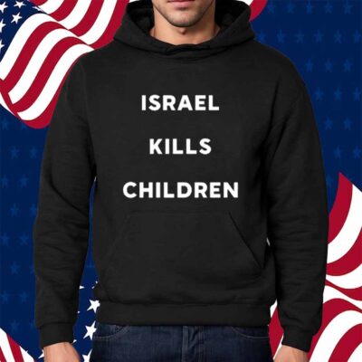 Earth Hippy Israel Kills Children Shirt