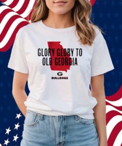 GEORGIA BULLDOGS GLORY GLORY TO OLD GEORGIA SHIRT