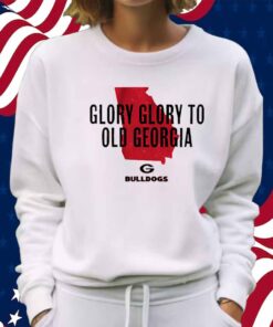 GEORGIA BULLDOGS GLORY GLORY TO OLD GEORGIA SHIRT