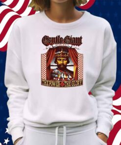 Gentle Giant 50th Anniversary The Power And The Glory Shirt