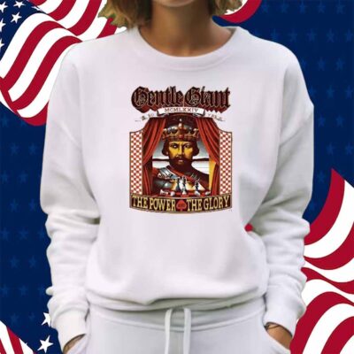 Gentle Giant 50th Anniversary The Power And The Glory Shirt