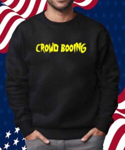 Hulk Hogan Crowd Booing Shirt