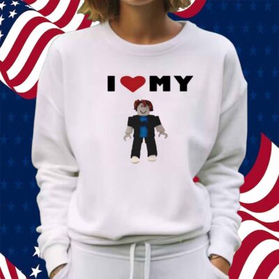 I Love My Rblx Bf Shirt