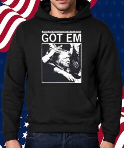 Just A Few Inches Over And Ya Could Have Got Em Shirt