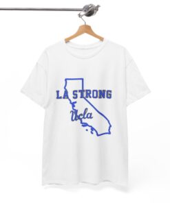 LA Strong Ucla Shirts