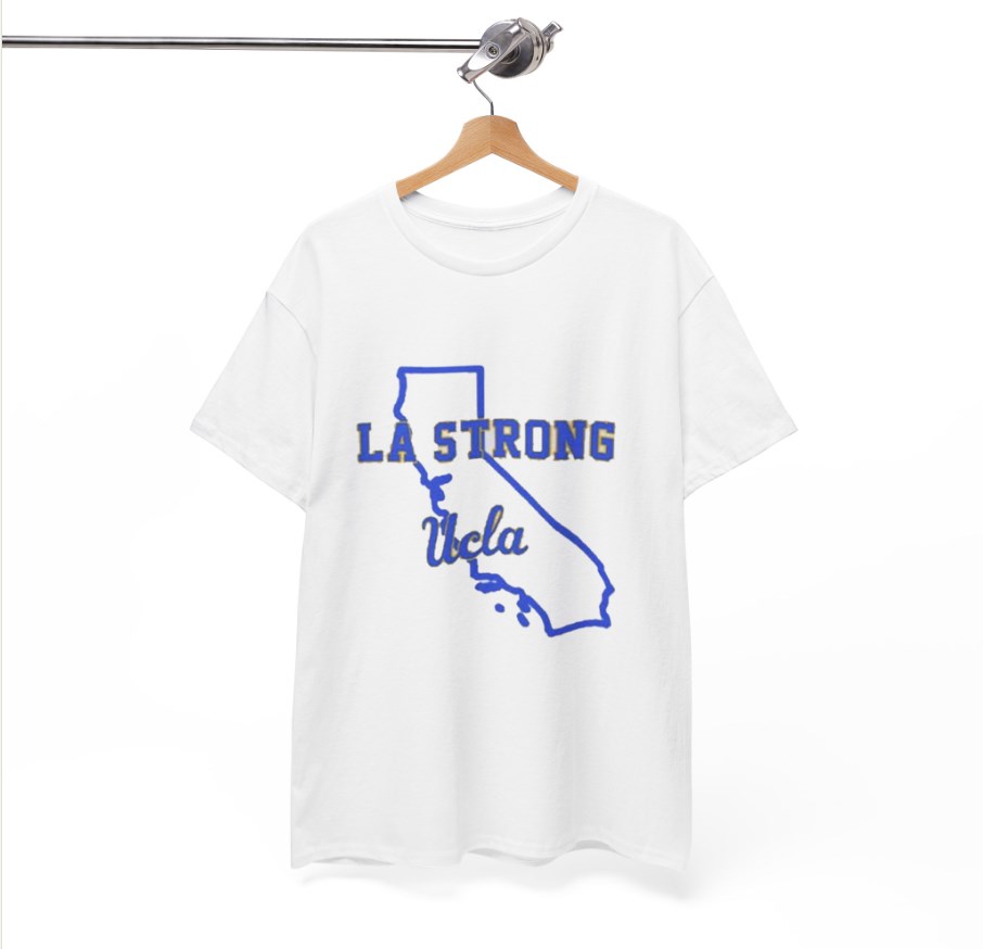 LA Strong Ucla Shirts