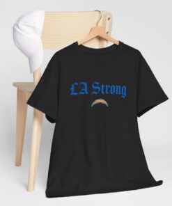 Los Angeles Chargers Fanatics Unisex LA Strong Shirts