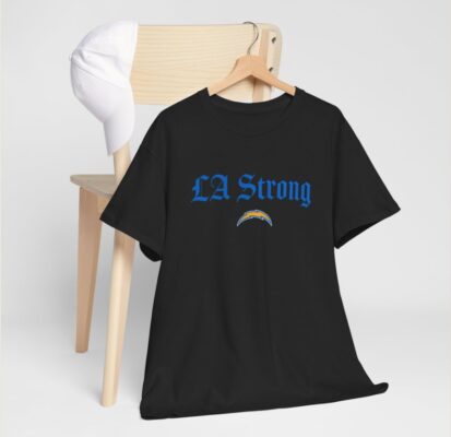 Los Angeles Chargers Fanatics Unisex LA Strong Shirts