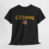 Los Angeles Sparks Fanatics Unisex LA Strong Shirts