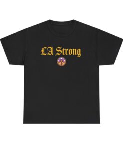 Los Angeles Sparks Fanatics Unisex LA Strong Shirts