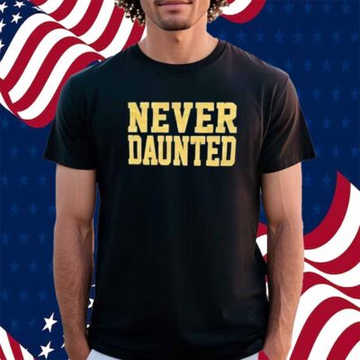 Noblesville Millers Never Daunted Shirt