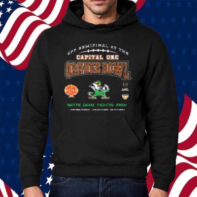 Notre Dame Fighting Irish 2025 College Football Playoff Semifinal At The Capital One Orange Bowl Shirt