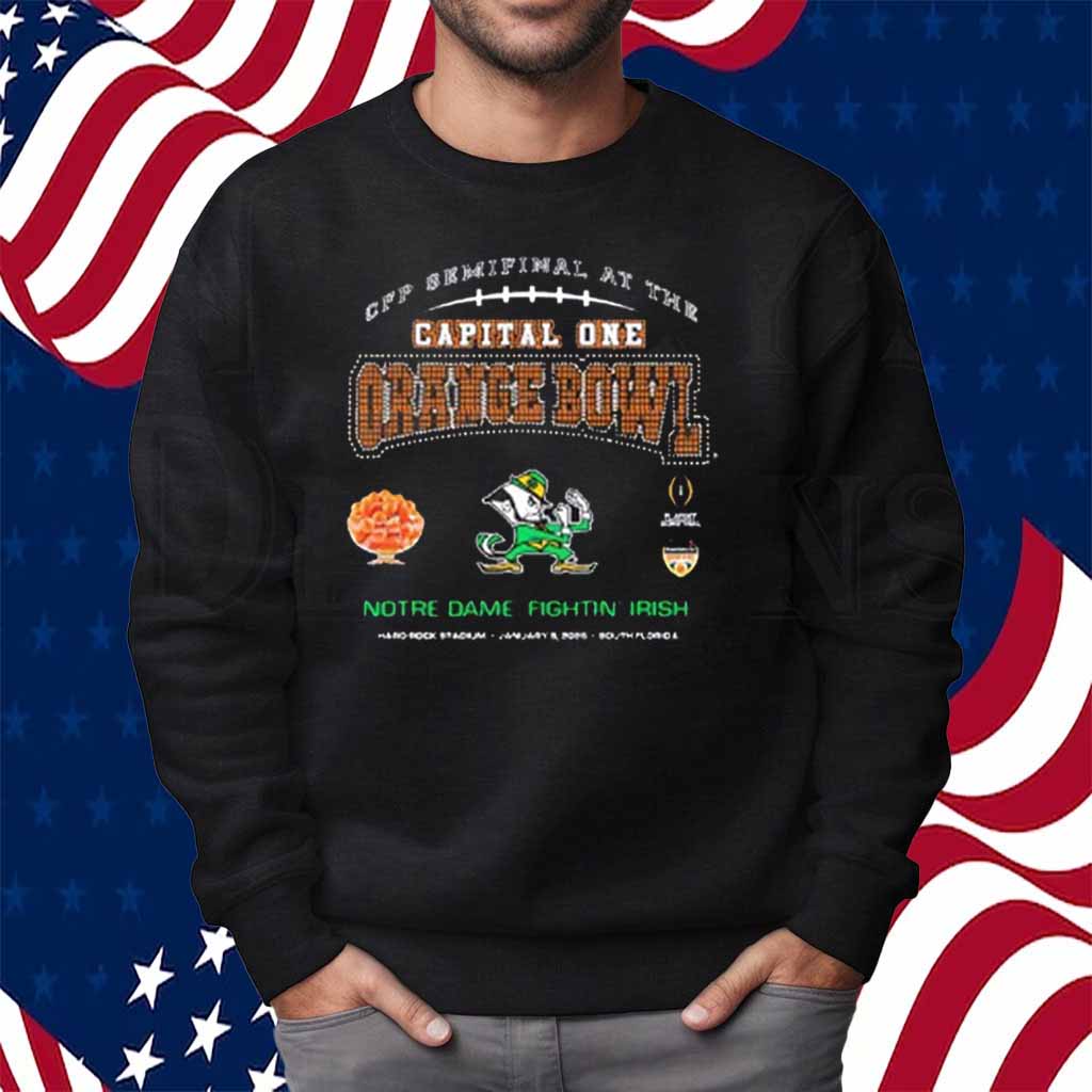 Notre Dame Fighting Irish 2025 College Football Playoff Semifinal At The Capital One Orange Bowl Shirt