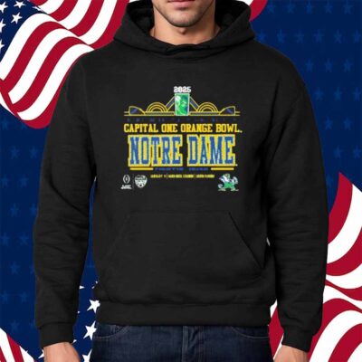 Notre Dame Fighting Irish College Football Playoff Semifinal At The 2025 Capital One Orange Bowl Shirt