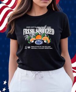 Penn State Nittany Lions Fresh Squeezed 2025 College Football Playoff Orange Bowl Shirt