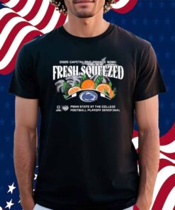 Penn State Nittany Lions Fresh Squeezed 2025 College Football Playoff Orange Bowl Shirt
