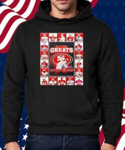 San Francisco 49ers All-Time Greats Of The Niners Football 2025 Shirt