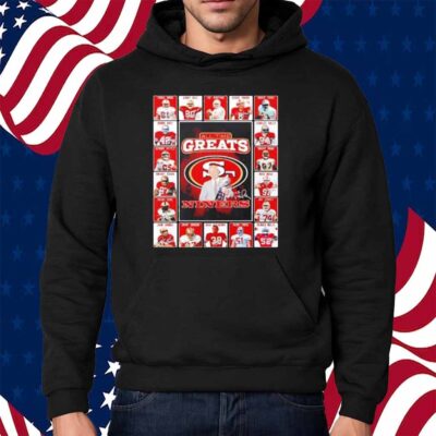 San Francisco 49ers All-Time Greats Of The Niners Football 2025 Shirt