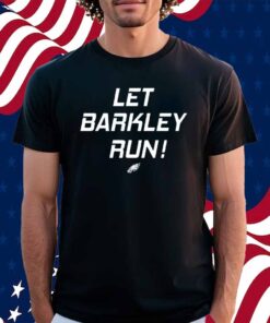 Saquon Barkley Birds Let Barkley Run Go Eagles Shirt