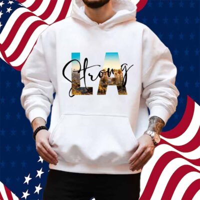 Strong LA City 2025 Shirt