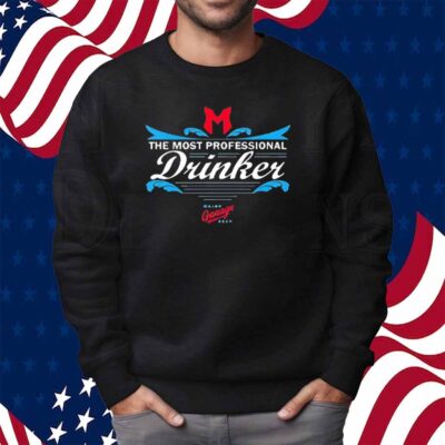 The Most Professional Drinker Garage Beer Shirt