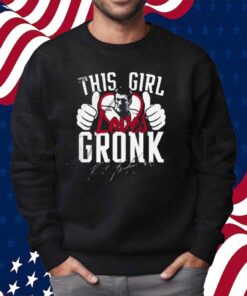 This Girl Loves Gronk Shirt