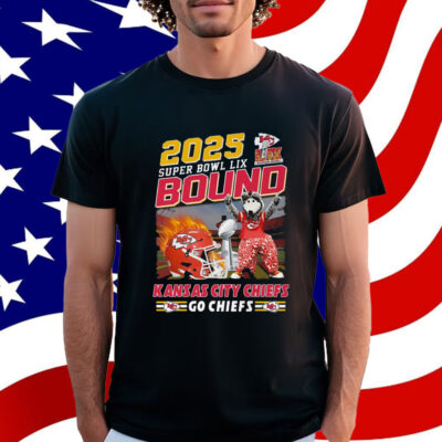 2025 Super Bowl Lix Bound Kansas City Chiefs Go Chiefs Shirt