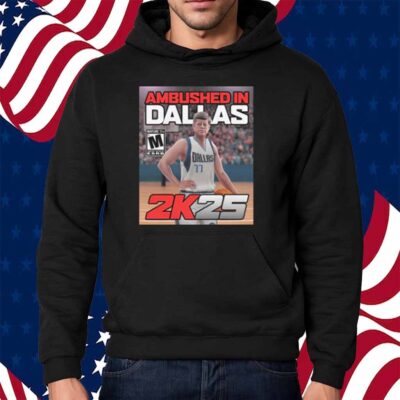 Ambushed in Dallas 2K25 Shirt