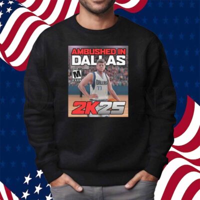 Ambushed in Dallas 2K25 Shirt