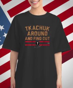 BRADY TKACHUK AROUND AND FIND OUT T-SHIRT