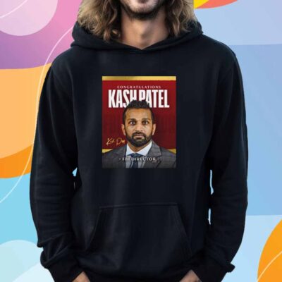 Congratulations Fbi Director Kash Patel T-Shirt