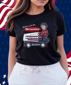 DYLAN STROME ROLLIN' WITH THE STROMIES SHIRT