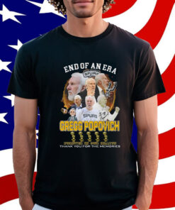 End Of An Era Gregg Popovich Forever In Our Hearts Shirt