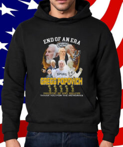 End Of An Era Gregg Popovich Forever In Our Hearts Shirt