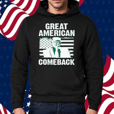 Funny Great Americans Comeback 45 47 Trump Shirt