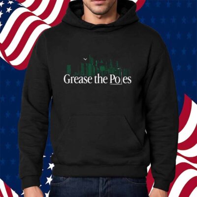 GREASE THE POLES PHILLY BLACK SHIRT