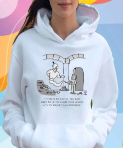 Genie there is no catch you just need to let me share your wishes with my advertising partners T-Shirt
