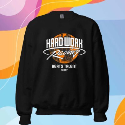 Global Boxy Hard Work Racing Beats Talent T-Shirt