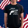 Guns don’t kill people cops kill people Shirt