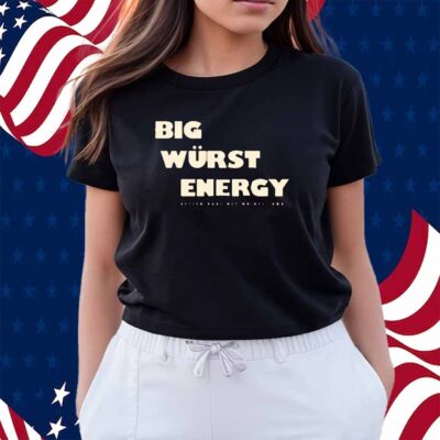 HESSEN HAUS BIG WURST ENERGY SHIRT