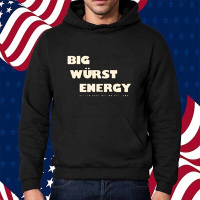 HESSEN HAUS BIG WURST ENERGY SHIRT