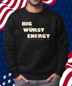 HESSEN HAUS BIG WURST ENERGY SHIRT