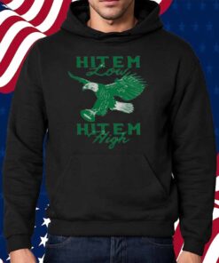 HIT 'EM LOW HIT 'EM HIGH SHIRT