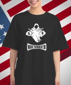 Haunted Mound Moundrich T-Shirt